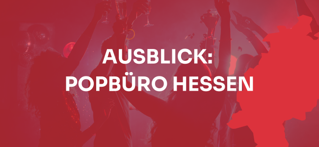 Featured image for “Popbüro Hessen”